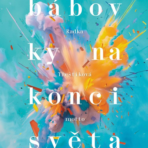 KNÍŽKA - BÁBOVKY NA KONCI SVĚTA